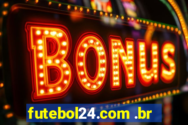 futebol24.com .br